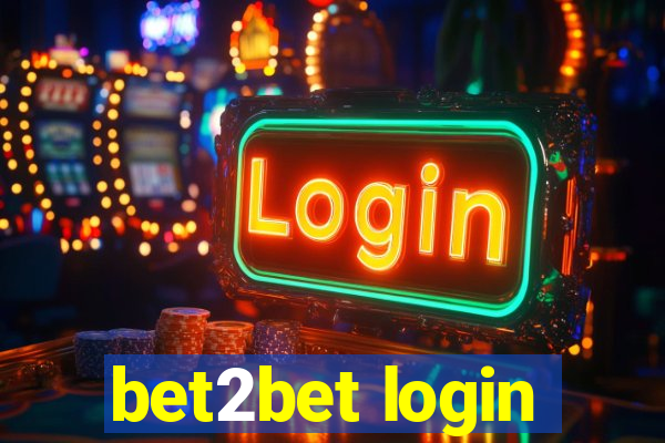 bet2bet login